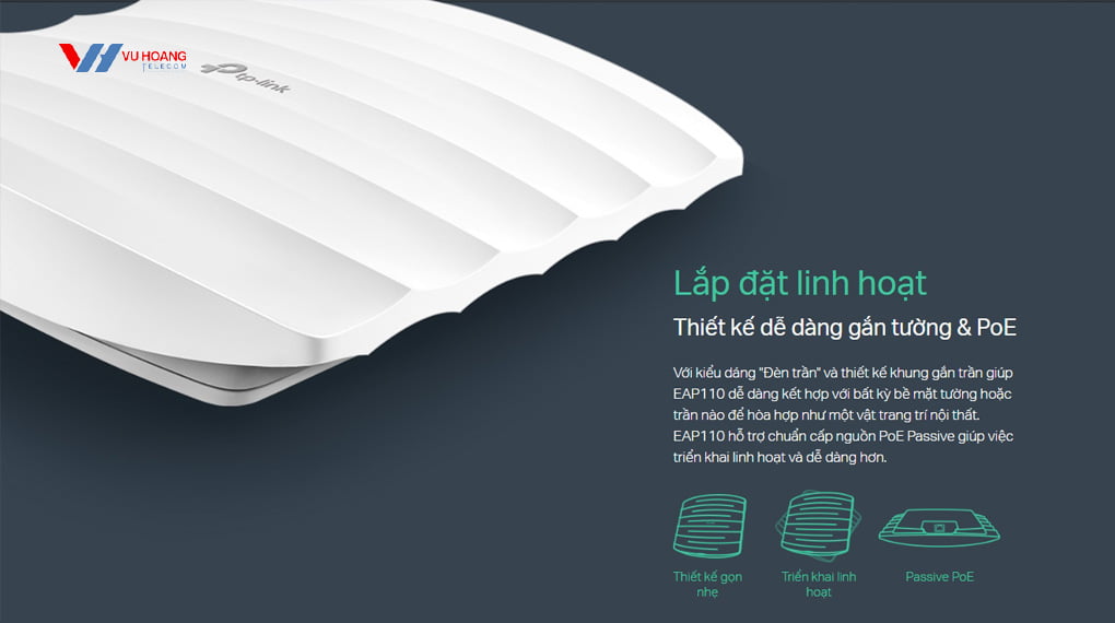 Access Point TP-LINK EAP110 lắp da95t linh hoạt